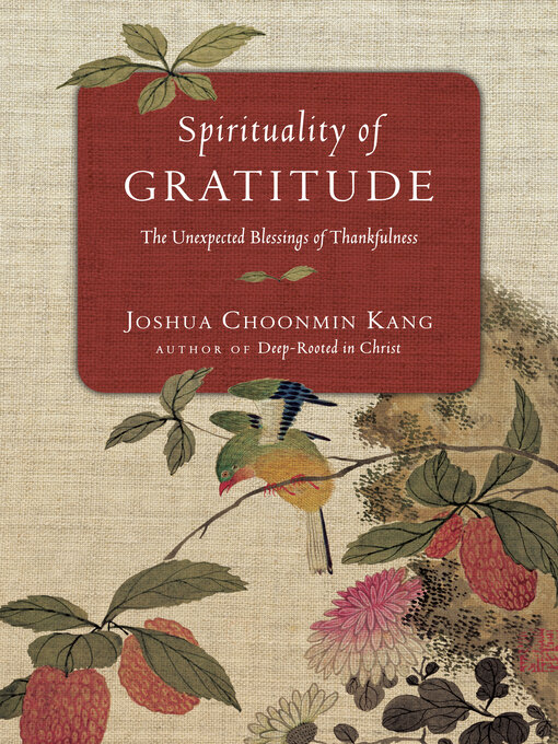 Title details for Spirituality of Gratitude by Joshua Choonmin Kang - Wait list
